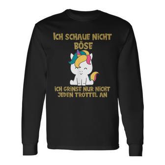 Ich Schaue Nicht Böse Süßer Einhorn With Humour Sar Langarmshirts - Geschenkecke