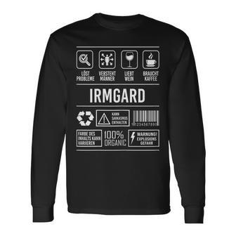 Irmgard Lustig Spruch Nameorname Geburtstag Langarmshirts - Geschenkecke