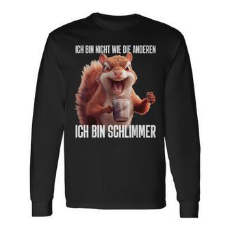 Ironie Ich Bin Nicht Wie Die Anderen Langarmshirts - Geschenkecke