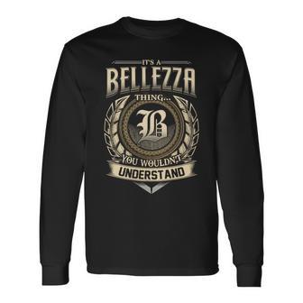 It's A Bellezza Thing You Wouldn't Understand Name Vintage Long Sleeve T-Shirt - Thegiftio UK