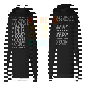 Its Me Hi Im The Father Its Me Vintage Dad Long Sleeve T-Shirt - Thegiftio UK