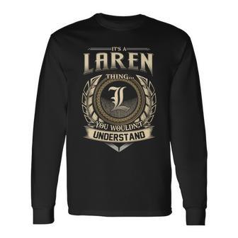 It's A Laren Thing You Wouldn't Understand Name Vintage Long Sleeve T-Shirt - Thegiftio UK