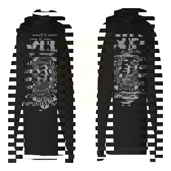 It's A Wild Thing You Wouldn't Understand Long Sleeve T-Shirt - Thegiftio