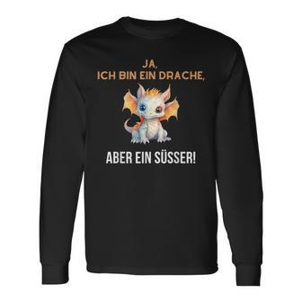 Ja Ich Bin Ein Drache Aber Ein Süsser Langarmshirts - Geschenkecke