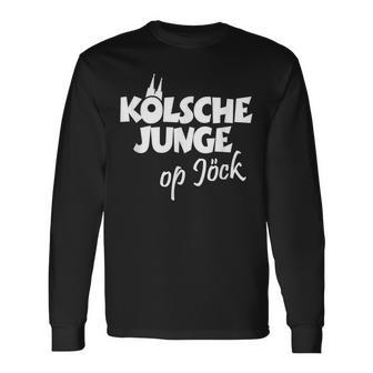 Kölsche Junge Op Jöck Kölner Unterwegs Cologne Langarmshirts - Geschenkecke