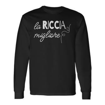 La Riccia Migliore Maglietta a maniche lunghe - Novitaregali
