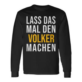 Lass Das Mal Denolker Machenorname Name Langarmshirts - Geschenkecke