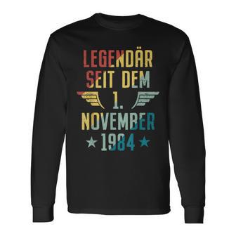 Legendär Seit 1 November 1984 Geburtstag Am 1111984 Langarmshirts - Geschenkecke