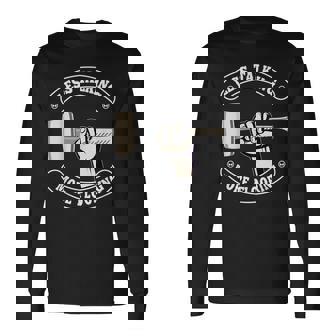 Less Talking More Flooring Construction Floor Installer Long Sleeve T-Shirt - Monsterry