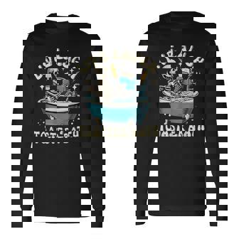Live Laugh Toaster Bath Skeleton Meme Saying Long Sleeve T-Shirt - Monsterry