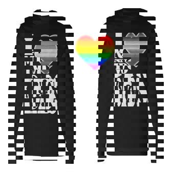 I Love My Two Dads Lgbt Pride Proud Gay Daddy Long Sleeve T-Shirt - Thegiftio