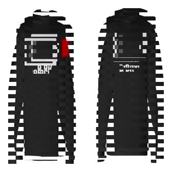 Low Battery Occupation Job Work Bar-Back Long Sleeve T-Shirt - Monsterry