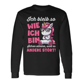 Lustig Ich Bleib So Wie Ich Bin Spruch Confident Langarmshirts - Geschenkecke