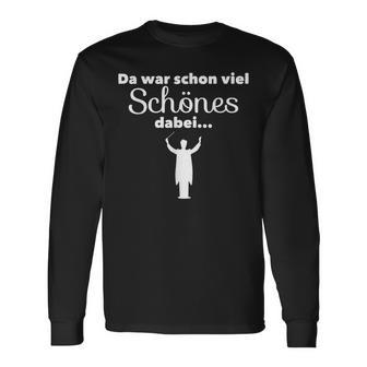 Lustige Choir Ladderiel Schönes Das Lustiges Das Lustige Langarmshirts - Geschenkecke