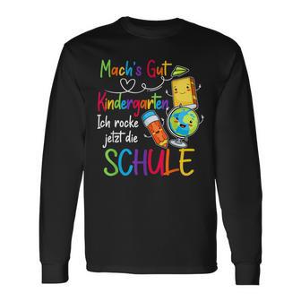 Mach's Gut Kindergarten Ich Rocke Jetzt Die Schule S Langarmshirts - Geschenkecke