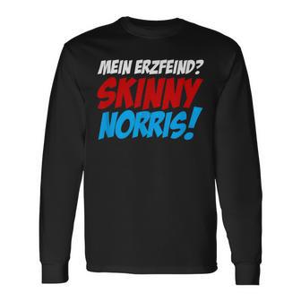 Mein Erzfeind Skinny Norris Langarmshirts - Geschenkecke