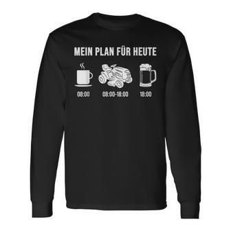 Mein Plan Für Heute Ride-On Mower Langarmshirts - Geschenkecke