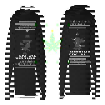 Merry Juana 420 Cannabis Weed Marijuana Ugly Christmas Long Sleeve T-Shirt | Mazezy