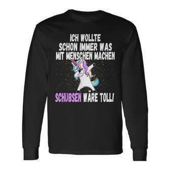 Was Mit Menschen Machen Unicorn Saying Langarmshirts - Geschenkecke