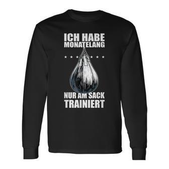 Monatelang Nur Am Sack Trainiert Meme Stefan Slogan Langarmshirts - Geschenkecke