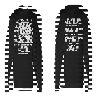 Nada Puede Malir Sal Camiseta de manga larga - Regaloses