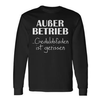 Nicht Geduldsfaden Auser Betrieb Langarmshirts - Geschenkecke