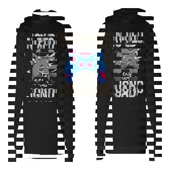 No Puedo Estoy Jugando Regalo Divertido Gamer Camiseta de manga larga - Regaloses