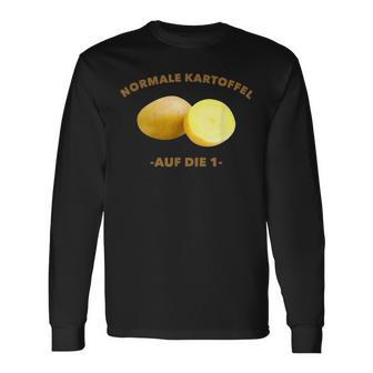 Normal Potatoes On Die 1 Meme Langarmshirts - Geschenkecke