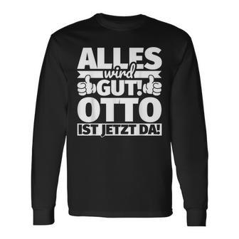 Ottoorname Lustiger Spruch Langarmshirts - Geschenkecke