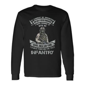 Own Forever The Title Infantry Us Veteran Military Long Sleeve T-Shirt - Monsterry UK