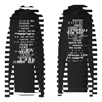 If I Got Paid By The Amount Of Stupid People I Deal With Long Sleeve T-Shirt - Monsterry