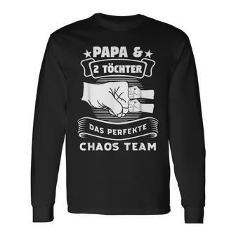 Papa & 2 Töchter Chaosteam Papa 2 Töchter Langarmshirts - Geschenkecke