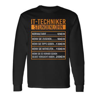 Pc Techniker Stundenlohn It Techniker Langarmshirts - Geschenkecke