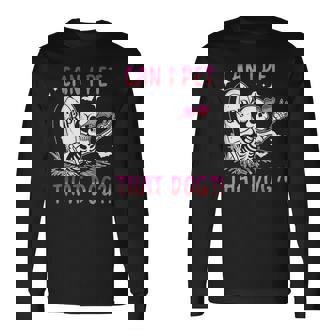 Can I Pet That Dog Skeleton Halloween Long Sleeve T-Shirt - Monsterry