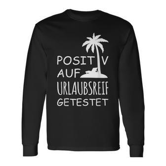 Positiv Auf Hollaubsreif Tested Langarmshirts - Seseable