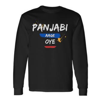 Punjabi Sage Oye Colourful Panjabi Aa Gaye Oye Diljit Dosanjh Langarmshirts - Geschenkecke