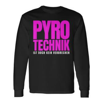 Pyrotechnik Ist Doch Keinerbrechen Hüftgold Eggers Outfit Langarmshirts - Geschenkecke