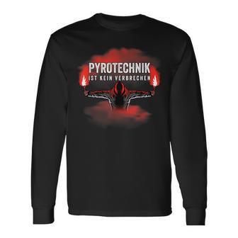 Pyrotechnique Ist Keinerbrechchen – Pyro – Bengalo – Red Langarmshirts - Geschenkecke