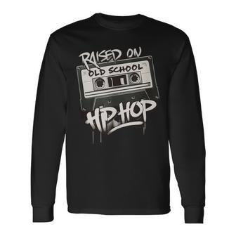 Raised On Old School Hip Hop Cassette Graffiti Long Sleeve T-Shirt - Monsterry