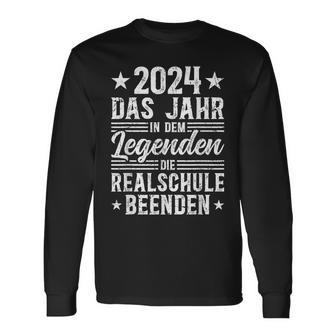 Realschule Abschluss2024 Legends End Realschule Langarmshirts - Seseable