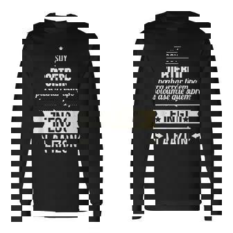 Regalos Para Porteros Soy Portero Tengo Razón Camiseta de manga larga - Regaloses