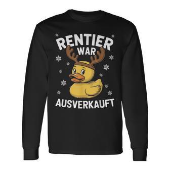 Reindeer Was Out Sold Christmas Elk Slogan Langarmshirts - Geschenkecke