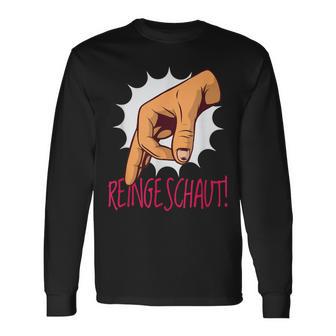 Reingeschaut Hand Reingeguckt Humour Game Langarmshirts - Geschenkecke