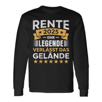 Rente 2025 Eine Legendeerlässt Das Gelände Lustiges Langarmshirts - Geschenkecke