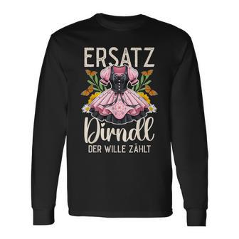 Replacement Dirndl Der Will Zählt Langarmshirts - Geschenkecke