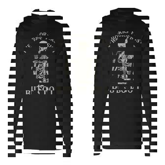 Retro The Horrors Persist But So Do I Humor Skeleton Long Sleeve T-Shirt | Seseable CA
