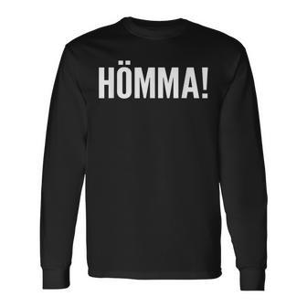 Ruhrpott Ruhrgebiet Hömma Idea Langarmshirts - Geschenkecke