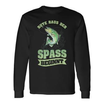 Rute Raus Der Spaß Beginnt Lustiger Angler Angeln Slogan Langarmshirts - Geschenkecke