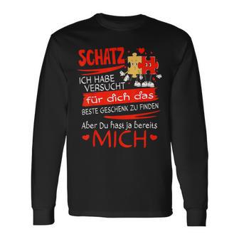 Schatz Ich Habeersucht I Für Den Partner Zum Partner Langarmshirts - Geschenkecke