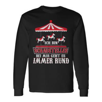 Schausteller Kirmesolksfest Bei Mir Geht Es Immer Rund Langarmshirts - Geschenkecke